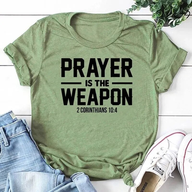 "Prayer Is The Weapon 2 Corinthians 10:4" Christian T-shirt ~ "Wear Your Faith" Collection